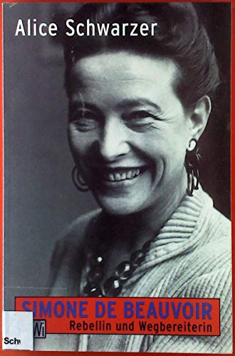Simon de Beauvoir : Rebellin und Wegbereiterin. KiWi ; 538 - Schwarzer, Alice