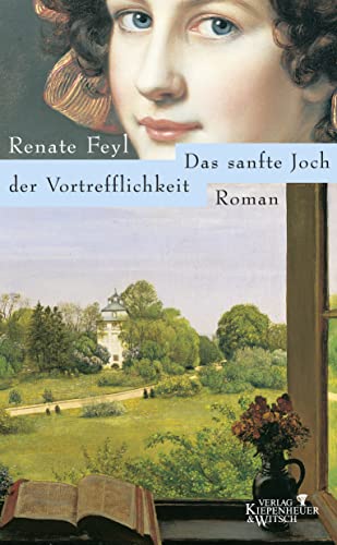 9783462028362: Das sanfte Joch der Vortrefflichkeit: Roman (German Edition)