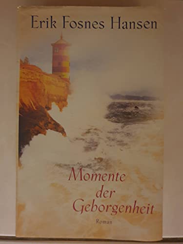 9783462028379: Momente der Geborgenheit