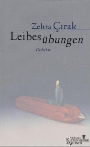 9783462028805: Leibesbungen: Gedichte