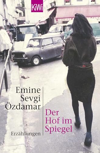 Der Hof im Spiegel. - Emine Sevgi Özdamar