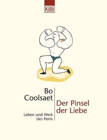 Der Pinsel der Liebe - Coolsaet, Bo und de Keyzer Laurens