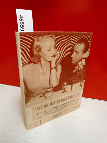 Imagen de archivo de 'Sag mir, da Du mich liebst . . .' Erich Maria Remarque - Marlene Dietrich: Zeugnisse einer Leidenschaft a la venta por medimops