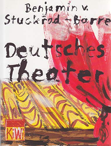 Deutsches Theater - Stuckrad-Barre, Benjamin von, Barre, Benjamin von Stuckrad-