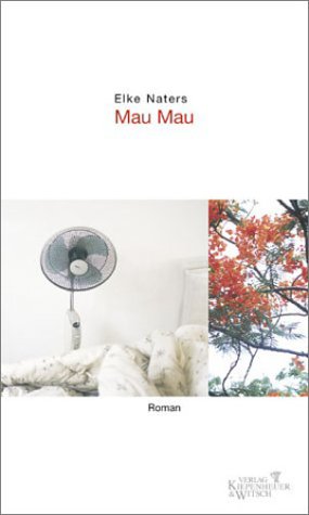 Stock image for Mau Mau. Roman for sale by Kultgut