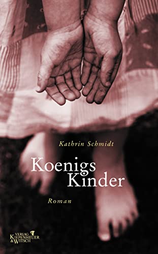 9783462031294: Schmidt, K: Koenigs Kinder