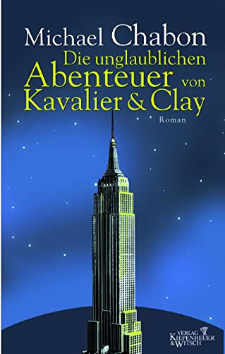 9783462031362: Die unglaublichen Abenteuer von Kavalier und Clay