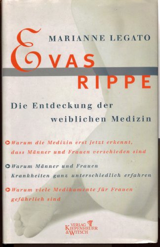 Evas Rippe.: Die Entdeckung der weiblichen Medizin.