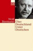 Ãœber Deutschland Unter Deutschen. (9783462031669) by Biermann, Wolf