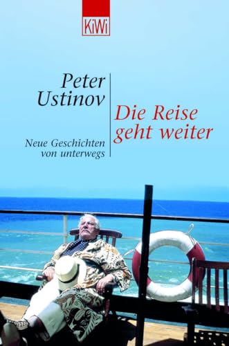 Imagen de archivo de Die Reise geht weiter: Neue Geschichten von unterwegs (KiWi) a la venta por Leserstrahl  (Preise inkl. MwSt.)