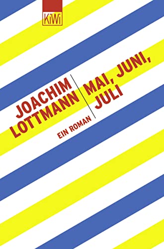 Beispielbild fr Mai, Juni, Juli: Ein Roman zum Verkauf von medimops