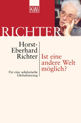 Beispielbild fr Ist eine andere Welt mglich? Fr eine solidarische Globalisierung zum Verkauf von Bernhard Kiewel Rare Books