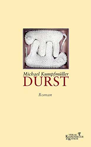 9783462033168: Kumpfmller, M: Durst