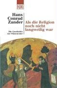 9783462033960: Als die Religion noch nicht langweilig war: Die Geschichte der Wstenvter