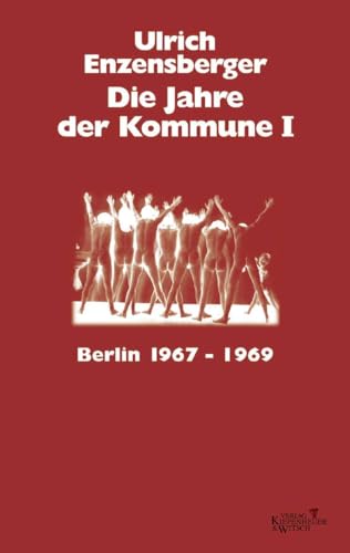 9783462034134: Die Jahre der Kommune 1: Berlin 1967 - 1969