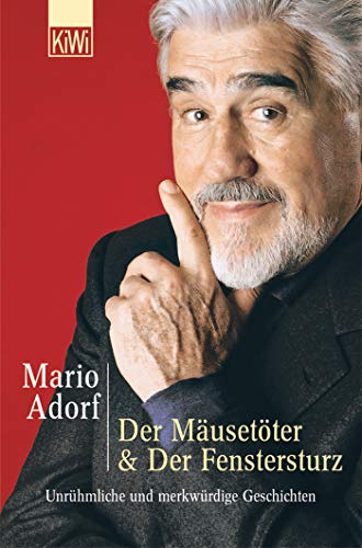 Der MÃ¤usetÃ¶ter & Der Fenstersturz (9783462034462) by Mario Adorf