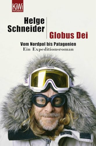 Beispielbild fr Globus Dei. Vom Nordpol bis Patagonien. Ein Expeditionsroman. zum Verkauf von Versandantiquariat Kerzemichel