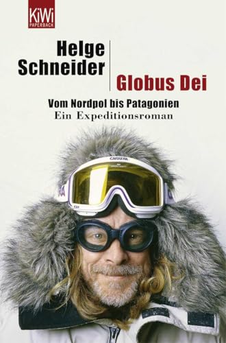 Stock image for Globus Dei. Vom Nordpol bis Patagonien. Ein Expeditionsroman. for sale by Versandantiquariat Kerzemichel