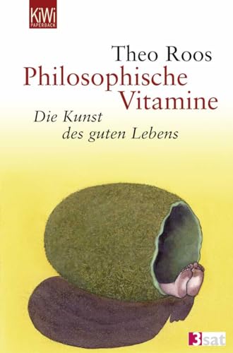 Stock image for Philosophische Vitamine: Die Kunst des guten Lebens for sale by medimops