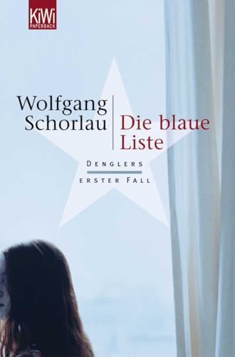 Beispielbild fr Die blaue Liste: Denglers erster Fall zum Verkauf von WorldofBooks