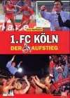 Beispielbild fr 1. FC Kln. Der Aufstieg zum Verkauf von medimops