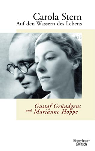 Beispielbild fr Auf den Wassern des Lebens. Gustaf Grndgens und Marianne Hoppe. zum Verkauf von Bojara & Bojara-Kellinghaus OHG