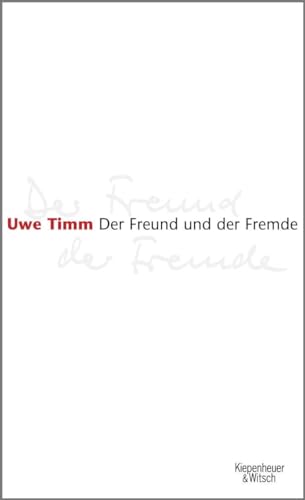 9783462036091: Der Freund und der Fremde