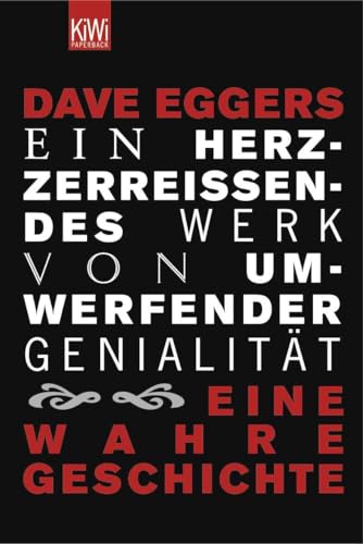 Ein herzzerreiÃŸendes Werk von umwerfender GenialitÃ¤t: Eine wahre Geschichte (9783462036299) by Eggers, Dave