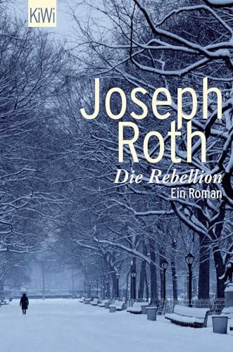 Die Rebellion: Ein Roman (9783462036367) by Roth, Joseph