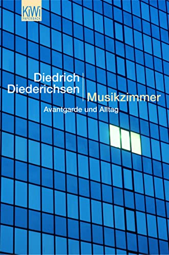 Stock image for Musikzimmer: Avantgarde und Alltag: Avantgarde und Alltag. Mit großer Diskographie for sale by medimops