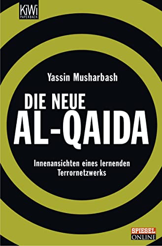 9783462036671: die-neue-al-qaida-innenansichten-eines-lernenden-terrornetzwerks