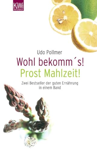 Stock image for Prost Mahlzeit / Wohl bekomm's. Zwei Bestseller der guten Ernhrung in einem Band for sale by medimops