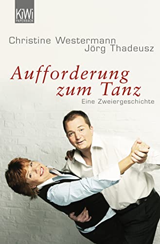 Aufforderung zum Tanz - Christine Westermann, Jörg Thadeusz