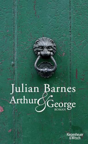 Arthur & George (9783462037067) by Barnes, Julian