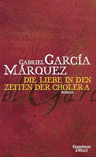 9783462037203: Liebe in den Zeiten der Cholera