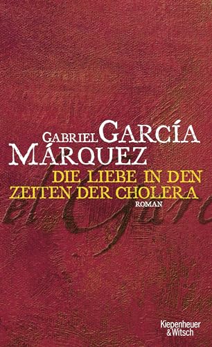 Liebe in den Zeiten der Cholera (9783462037203) by GarcÃ­a MÃ¡rquez, Gabriel
