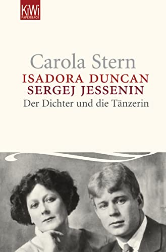 9783462037937: Isadora Duncan und Sergej Jessenin: Der Dichter und die Tnzerin