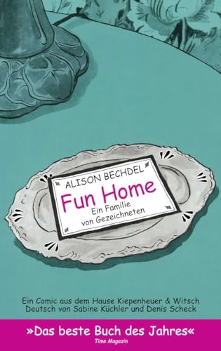 Fun Home. A Family Tragicomic: Eine Familie von Gezeichneten - Bechdel, Alison