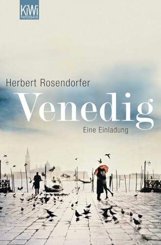 Venedig. Eine Einladung - Herbert Rosendorfer