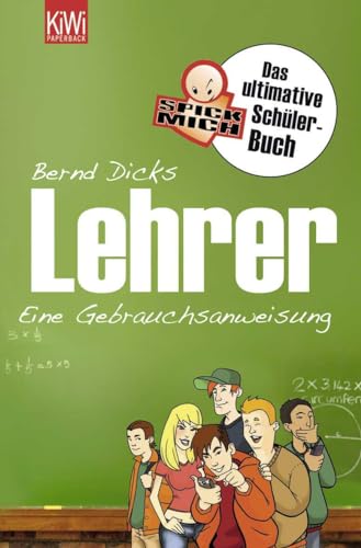 Beispielbild fr Lehrer - Eine Gebrauchsanweisung fr Schler: Das ultimative Spickmich-Schlerbuch zum Verkauf von Leserstrahl  (Preise inkl. MwSt.)