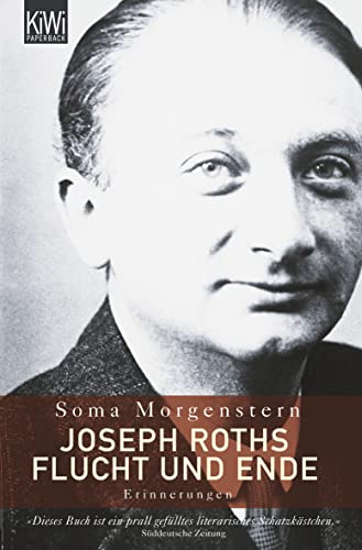 Beispielbild fr Joseph Roths Flucht und Ende. Erinnerungen zum Verkauf von medimops