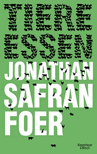 Tiere Essen (9783462040449) by Foer, Jonathan Safran