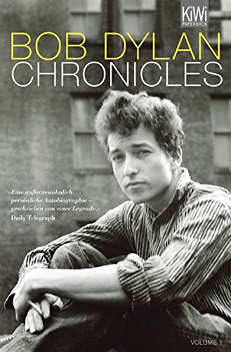 Beispielbild fr Bob Dylan. Chronicles. Volume One. zum Verkauf von Remagener Bcherkrippe