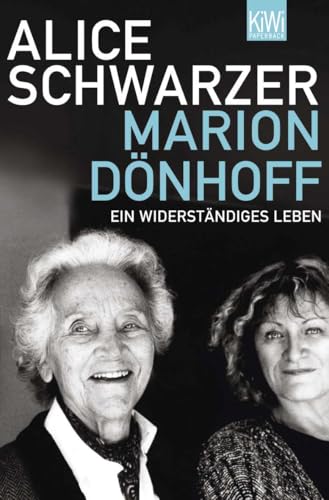 Marion DÃ¶nhoff: Ein widerstÃ¤ndiges Leben (9783462040562) by Schwarzer, Alice