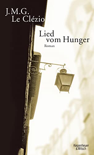 Lied vom Hunger (9783462041361) by Le ClÃ©zio, Jean-Marie Gustave