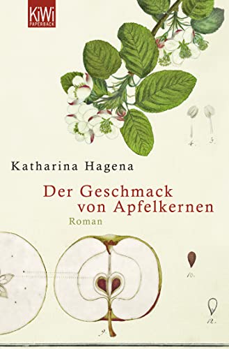 Der Geschmack von Apfelkernen - Hagena, Katharina