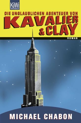 Stock image for Die unglaublichen Abenteuer von Kavalier & Clay: Roman for sale by Ammareal