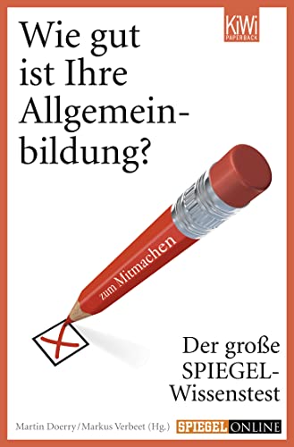 Stock image for Wie gut ist Ihre Allgemeinbildung? for sale by Antiquariat  Angelika Hofmann