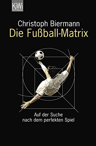 Beispielbild fr Die Fuball-Matrix -Language: german zum Verkauf von GreatBookPrices
