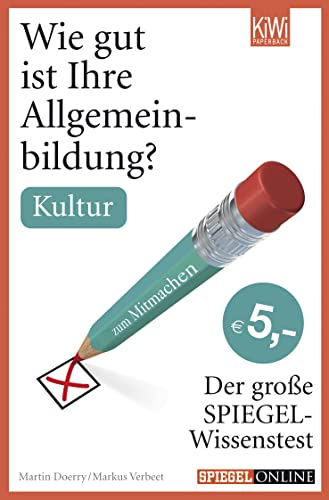 Stock image for Wie gut ist Ihre Allgemeinbildung? Kultur for sale by GreatBookPrices